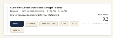 Dashboard tile for Customer Success Operations Manager - Scaled at Intercom, showing a 9.2 Must Apply score and the inline scout line "Your arc is already heading into roles of this kind."